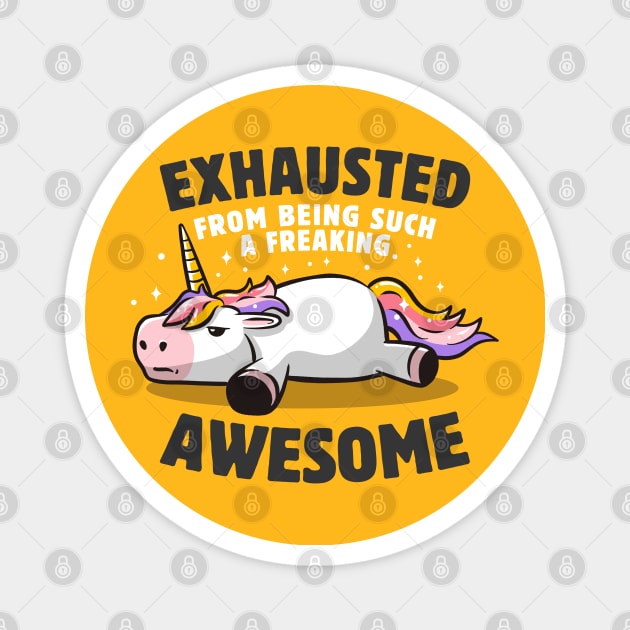 Exhausted From Being Awesome Lazy Unicorn Gift Magnet by eduely